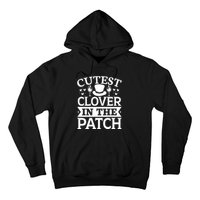 Cutest Clover In The Patch Gift Hoodie