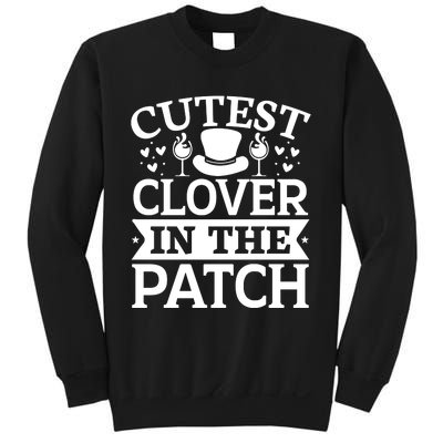 Cutest Clover In The Patch Gift Sweatshirt