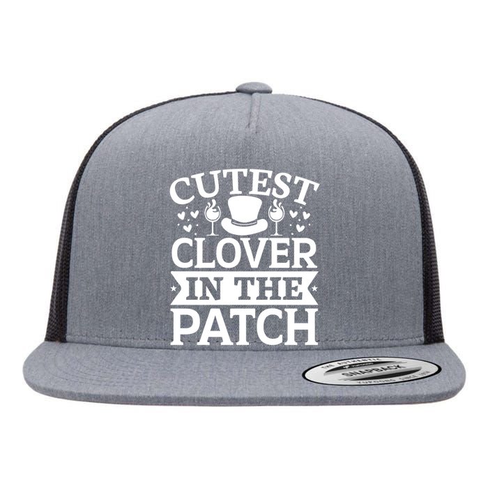 Cutest Clover In The Patch Gift Flat Bill Trucker Hat