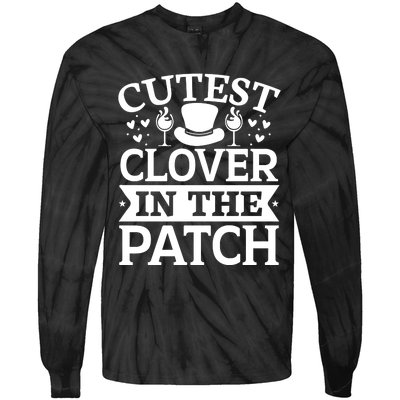 Cutest Clover In The Patch Gift Tie-Dye Long Sleeve Shirt