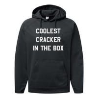 Coolest Cracker In The Box Performance Fleece Hoodie