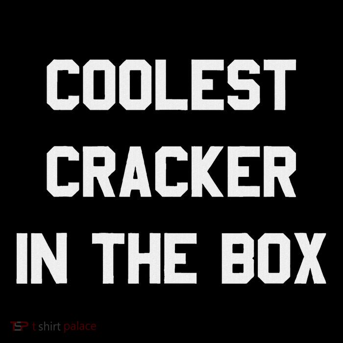 Coolest Cracker In The Box T-Shirt