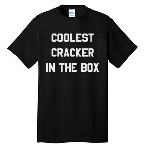 Coolest Cracker In The Box Tall T-Shirt