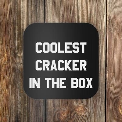 Coolest Cracker In The Box Coaster