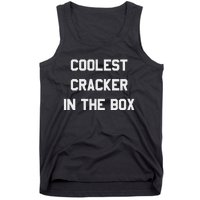 Coolest Cracker In The Box Tank Top