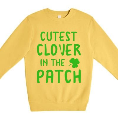 Cutest Clover In The Patch Gift Premium Crewneck Sweatshirt