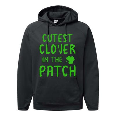 Cutest Clover In The Patch Gift Performance Fleece Hoodie