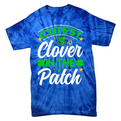 Cutest Clover In The Patch Gift Tie-Dye T-Shirt