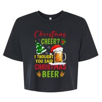 Christmas Cheer I Thought You Said Beer Weihnachten Bier Bella+Canvas Jersey Crop Tee