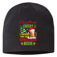 Christmas Cheer I Thought You Said Beer Weihnachten Bier Sustainable Beanie