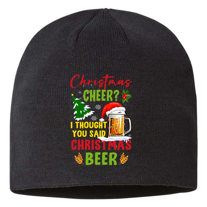 Christmas Cheer I Thought You Said Beer Weihnachten Bier Sustainable Beanie