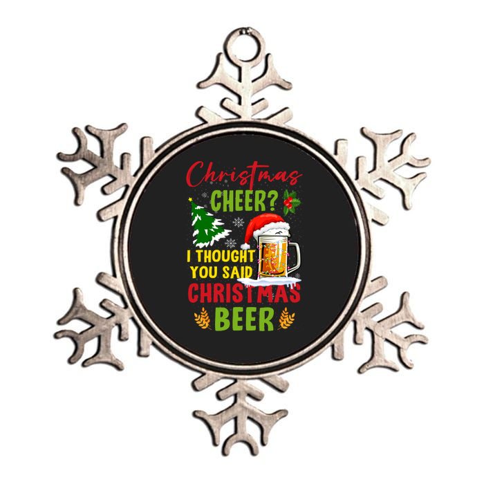 Christmas Cheer I Thought You Said Beer Weihnachten Bier Metallic Star Ornament