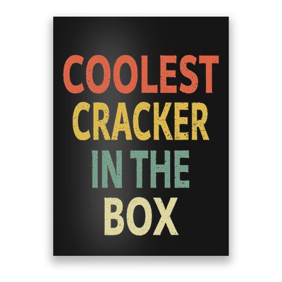 Coolest Cracker In The Box Poster