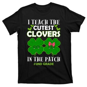 Cutest Clovers In Patch St PatrickS Day 2nd Grade Teacher Funny Gift T-Shirt