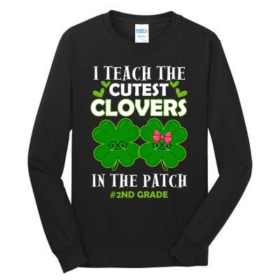 Cutest Clovers In Patch St PatrickS Day 2nd Grade Teacher Funny Gift Tall Long Sleeve T-Shirt