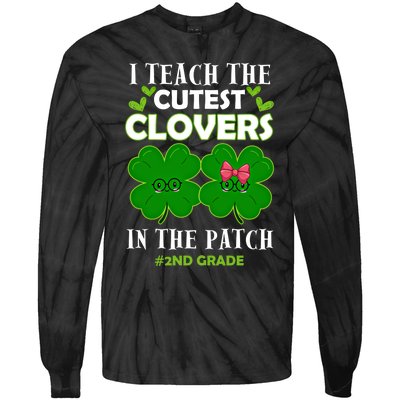 Cutest Clovers In Patch St PatrickS Day 2nd Grade Teacher Funny Gift Tie-Dye Long Sleeve Shirt