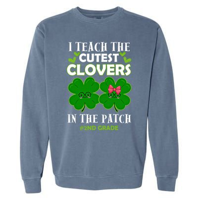 Cutest Clovers In Patch St PatrickS Day 2nd Grade Teacher Funny Gift Garment-Dyed Sweatshirt