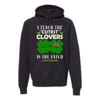 Cutest Clovers In Patch St PatrickS Day 5th Grade Teacher Cool Gift Premium Hoodie