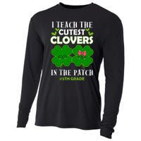 Cutest Clovers In Patch St PatrickS Day 5th Grade Teacher Cool Gift Cooling Performance Long Sleeve Crew