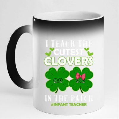 Cutest Clovers In Patch St PatrickS Day Infant Teacher Cute Gift 11oz Black Color Changing Mug