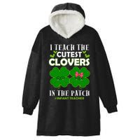 Cutest Clovers In Patch St PatrickS Day Infant Teacher Cute Gift Hooded Wearable Blanket