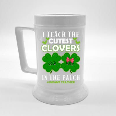 Cutest Clovers In Patch St PatrickS Day Infant Teacher Cute Gift Beer Stein