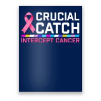 Crucial Catch Intercept Cancer Pullover Poster