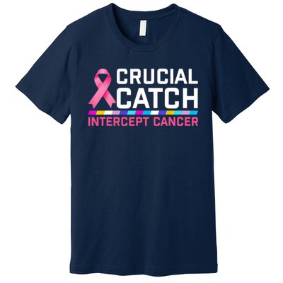 Crucial Catch Intercept Cancer Pullover Premium T-Shirt