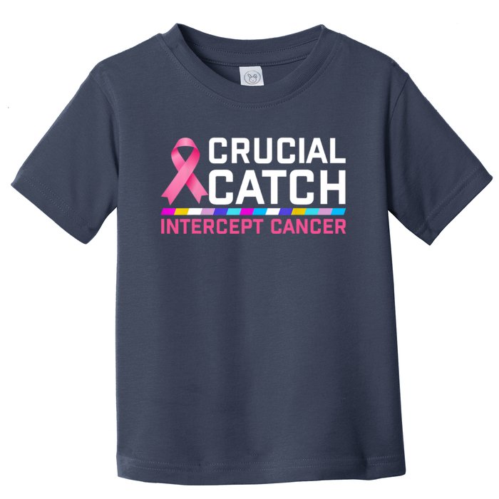 Crucial Catch Intercept Cancer Pullover Toddler T-Shirt