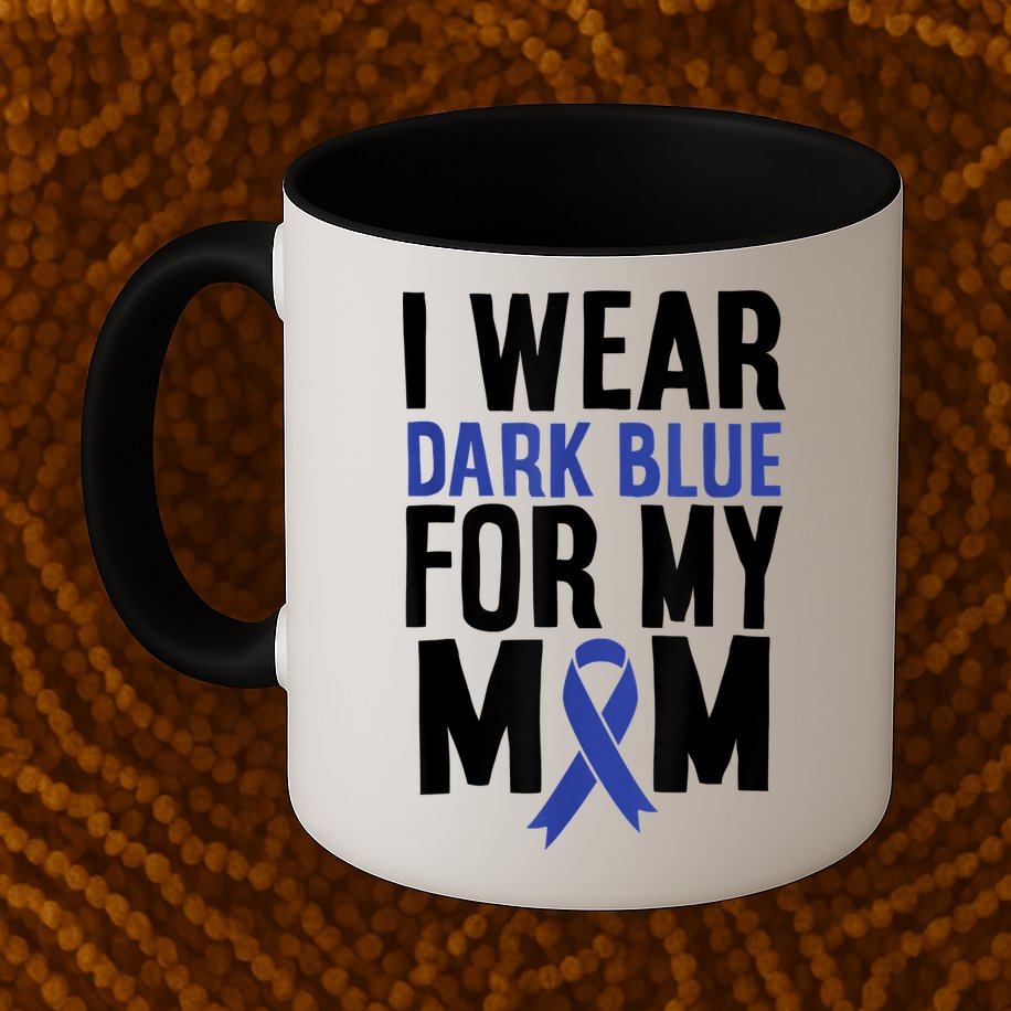 Colon Cancer I Wear For Mom Colon Cancer Support Mug
