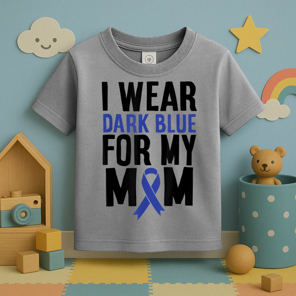Colon Cancer I Wear For Mom Colon Cancer Support Toddler T-Shirt
