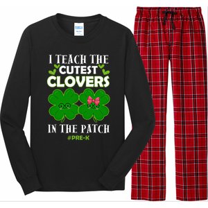 Cutest Clovers In Patch St PatrickS Day Prek Teacher Funny Gift Long Sleeve Pajama Set