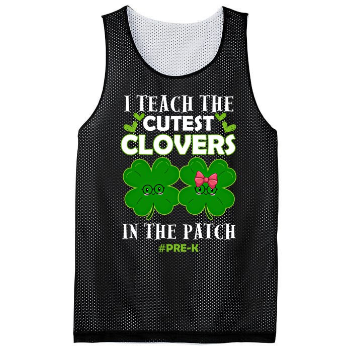 Cutest Clovers In Patch St PatrickS Day Prek Teacher Funny Gift Mesh Reversible Basketball Jersey Tank