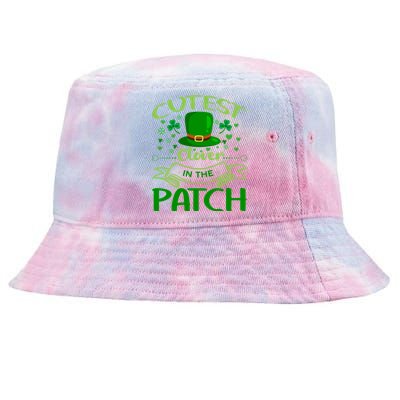 Cutest Clover In The Patch Funny St Patricks Day Gift Tie-Dyed Bucket Hat