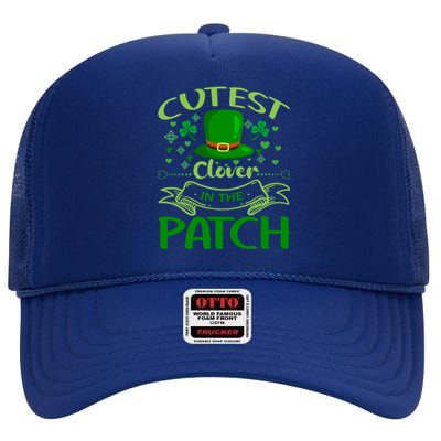 Cutest Clover In The Patch Funny St Patricks Day Gift High Crown Mesh Back Trucker Hat