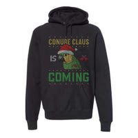 Conure Claus is Coming Ugly Sweater Xmas Ugly  Premium Hoodie