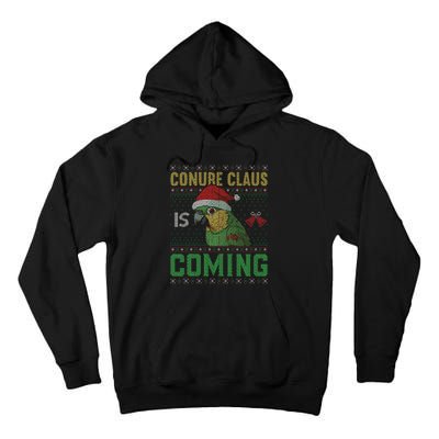 Conure Claus is Coming Ugly Sweater Xmas Ugly  Tall Hoodie