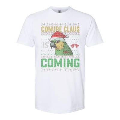 Conure Claus is Coming Ugly Sweater Xmas Ugly  Softstyle CVC T-Shirt