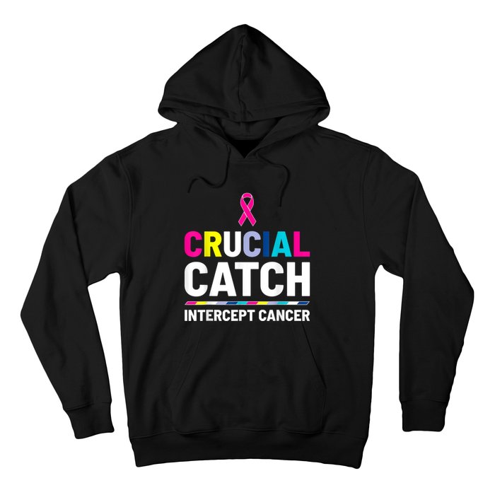 Crucial Catch Intercept Cancer Breast Cancer Awareness Hoodie