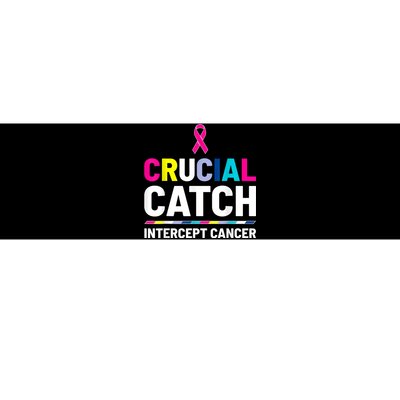 Crucial Catch Intercept Cancer Breast Cancer Awareness Bumper Sticker