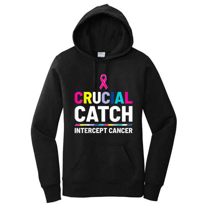 Crucial Catch Intercept Cancer Breast Cancer Awareness Women's Pullover Hoodie