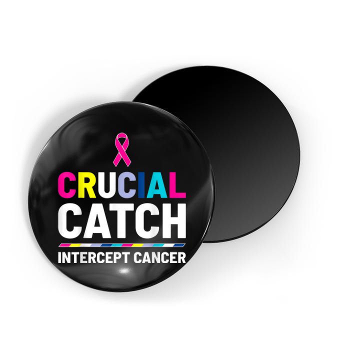 Crucial Catch Intercept Cancer Breast Cancer Awareness Magnet