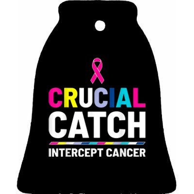 Crucial Catch Intercept Cancer Breast Cancer Awareness Ceramic Bell Ornament