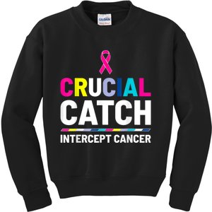 Crucial Catch Intercept Cancer Breast Cancer Awareness Kids Sweatshirt