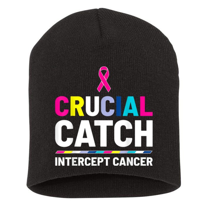 Crucial Catch Intercept Cancer Breast Cancer Awareness Short Acrylic Beanie