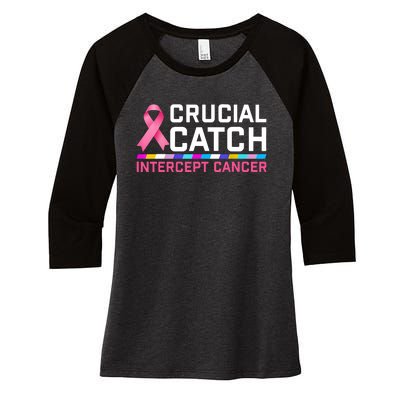 Crucial Catch Intercept Cancer Women's Tri-Blend 3/4-Sleeve Raglan Shirt