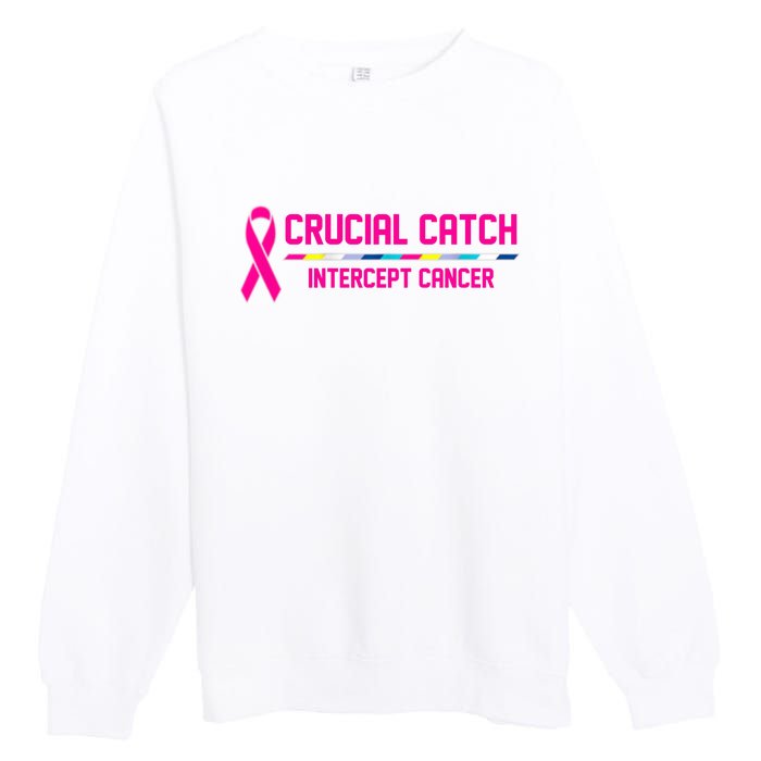 Crucial Catch Intercept Cancer Breast Breast Cancer Awareness Premium Crewneck Sweatshirt