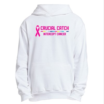 Crucial Catch Intercept Cancer Breast Breast Cancer Awareness Urban Pullover Hoodie