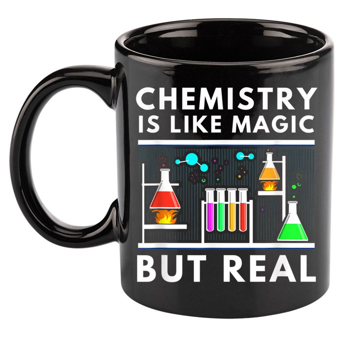 Chemist Chemistry Is Like Magic Science Teacher 11oz C Handle Ceramic Mug