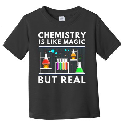 Chemist Chemistry Is Like Magic Science Teacher Toddler T-Shirt